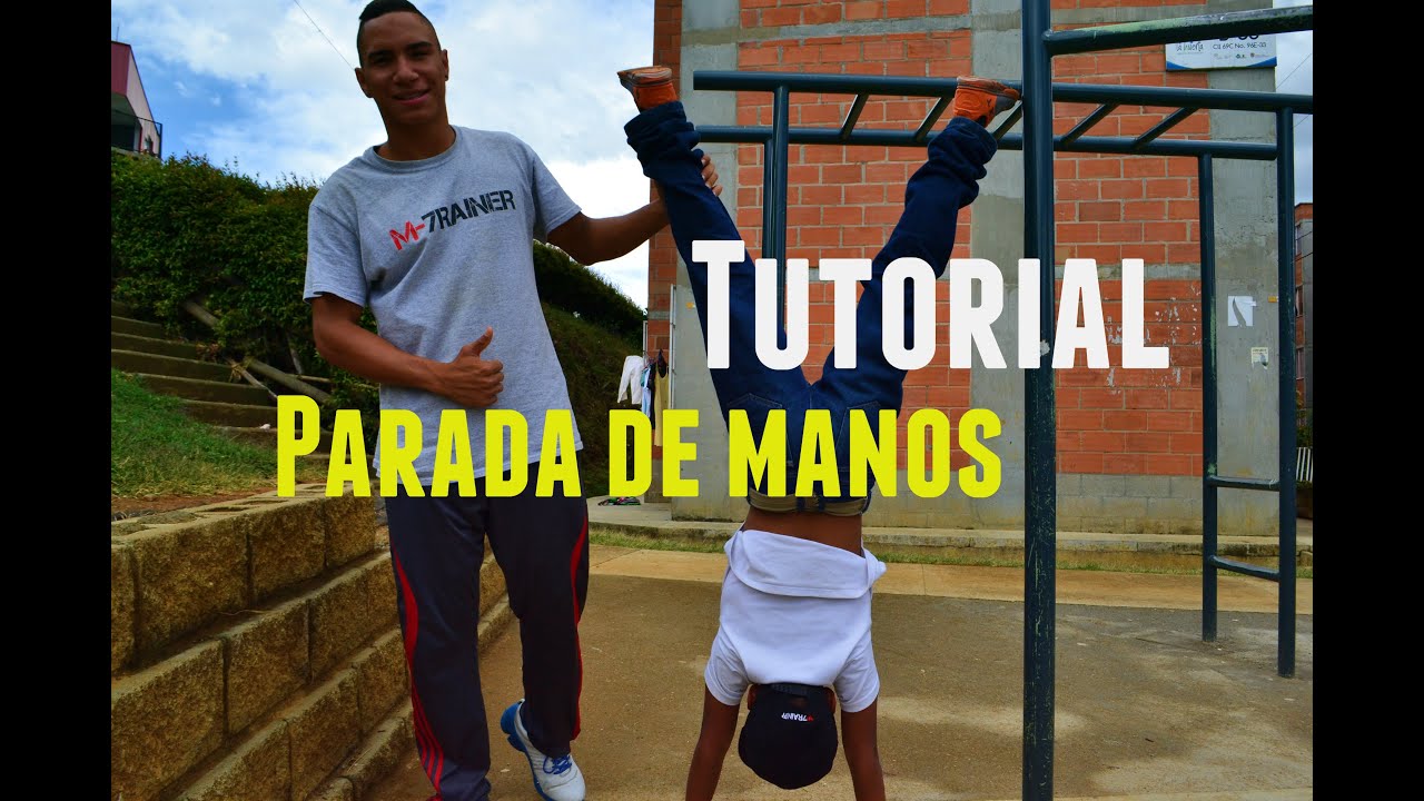 Como Hacer la Parada de Manos Tutorial Handstand YouTube Como Hacer la Parada de Manos Tutorial Handstand YouTube