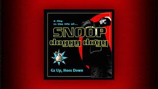 Gz Up, Hoes Down - Snoop Doggy Dogg (Remastered) [Explicit]