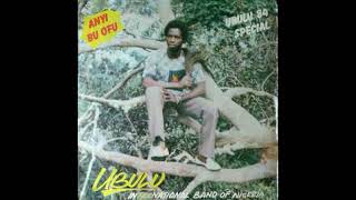 Download Lagu King Ochiligwe Ubulu 84 Special - Onu Amalionye Kani MP3 Download Lagu King Ochiligwe Ubulu 84 Special - Onu Amalionye Kani MP3