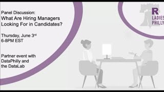 Panel Discussion: What Are Hiring Managers Looking For in Candidates? by R-Ladies Philly 104 views 2 years ago 1 hour, 20 minutes