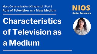 NIOS Senior Secondary - Mass Communication  - Chapter 14 - Role of Television as a Mass Medium