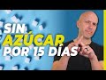 ¿Qué Pasa Si Dejas De Comer Azúcar Por 15 Días? | Dr. Carlos Jaramillo