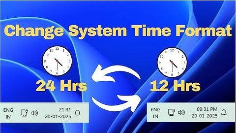 How To Change System Time Format in Windows 11 | Time from 24 Hours to 12 Hours