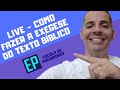 LIVE - Como FAZER A EXEGESE de um TEXTO BÍBLICO