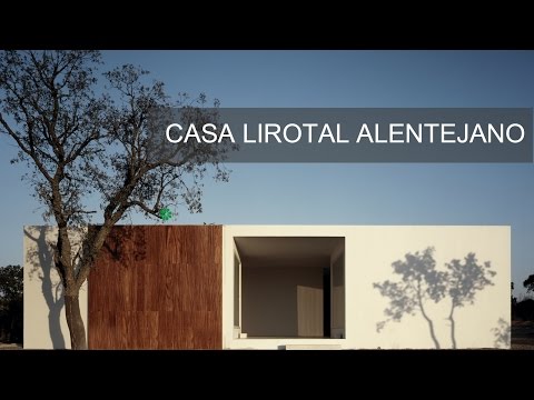 CASA LIROTAL ALENTEJANO | AIRES MATEUS | ARQ3