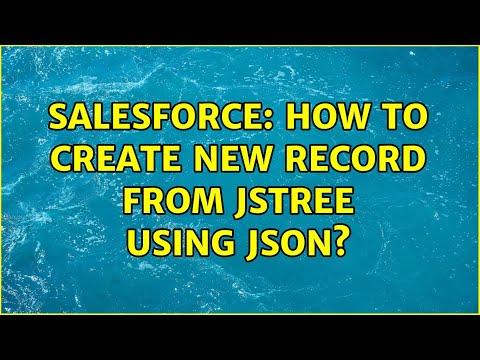 Salesforce: How to