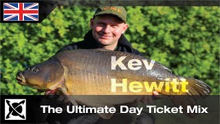 ***Carp Fishing*** The Ultimate Day Ticket Mix - Kev Hewitt