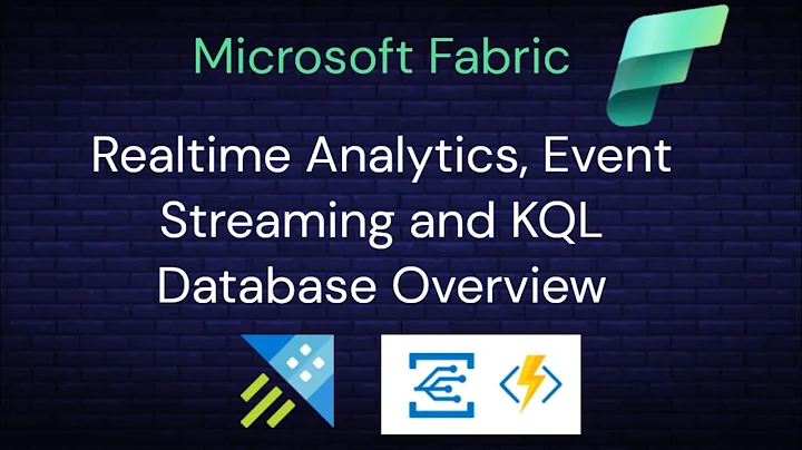 001 Microsoft Fabric KQL Database: Realtime Analytics, Event Streaming and KQL Database Overview