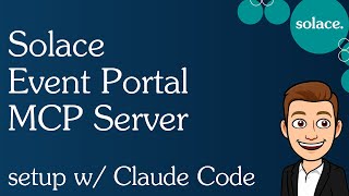 Setting Up Solace Event Portal MCP Server with Claude Code