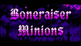 Boneraiser Minions OST - We're All Under The Stars