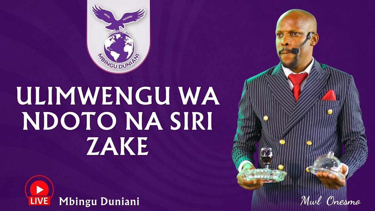 ULIMWENGU WA NDOTO NA SIRI ZAKE | 27 JULY 2024 | MWL. ONESMO.