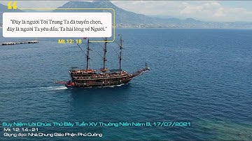 Suy Niệm Lời Chúa: Thứ Bảy Tuần XV Thường Niên Năm B, 17/07/2021