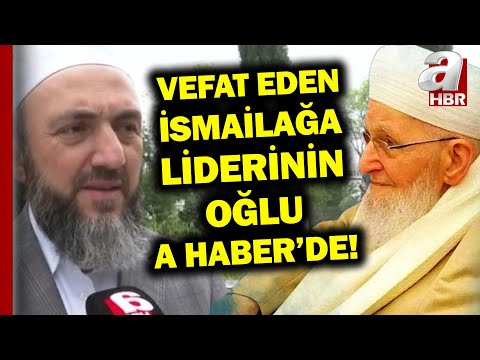 Vefat Eden İsmailağa Liderinin Oğlu A Haber’e Konuştu:İsmailağa Şeyhi Yaşarken Halifesini Belirliyor