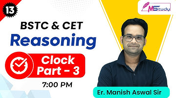 13) BSTC Online Classes 2023 | Reasoning (Clock part - 3) | BSTC Reasoning Online Class