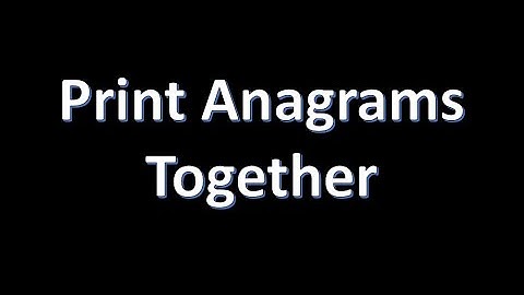 Print Anagrams Together - GFG POTD Day 48 - GFG 160 Days of Problem Solving #viralvideo #video