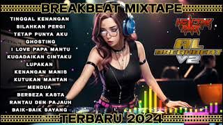 BREAKBEAT MIXTAPE INDO FULL BASS TERBARU VIRAL TIKTOK 2024🎧CAMPURAN