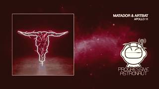 MATADOR & ARTBAT | APOLLO 11 | S.M. | BOOTLEG | EXTENEND VERSION [PROGRESSIVE]