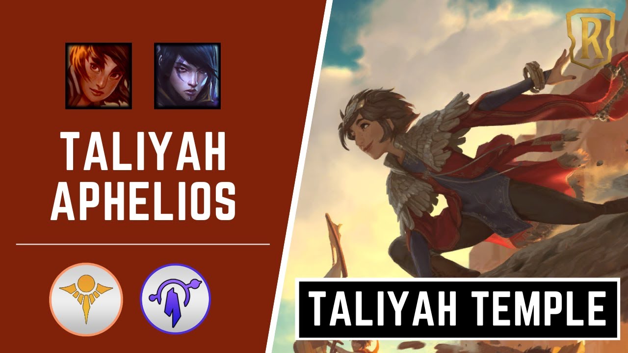 Landmark Deck! [Taliyah & Aphelios] With The Veiled Temple | Legends of Runeterra