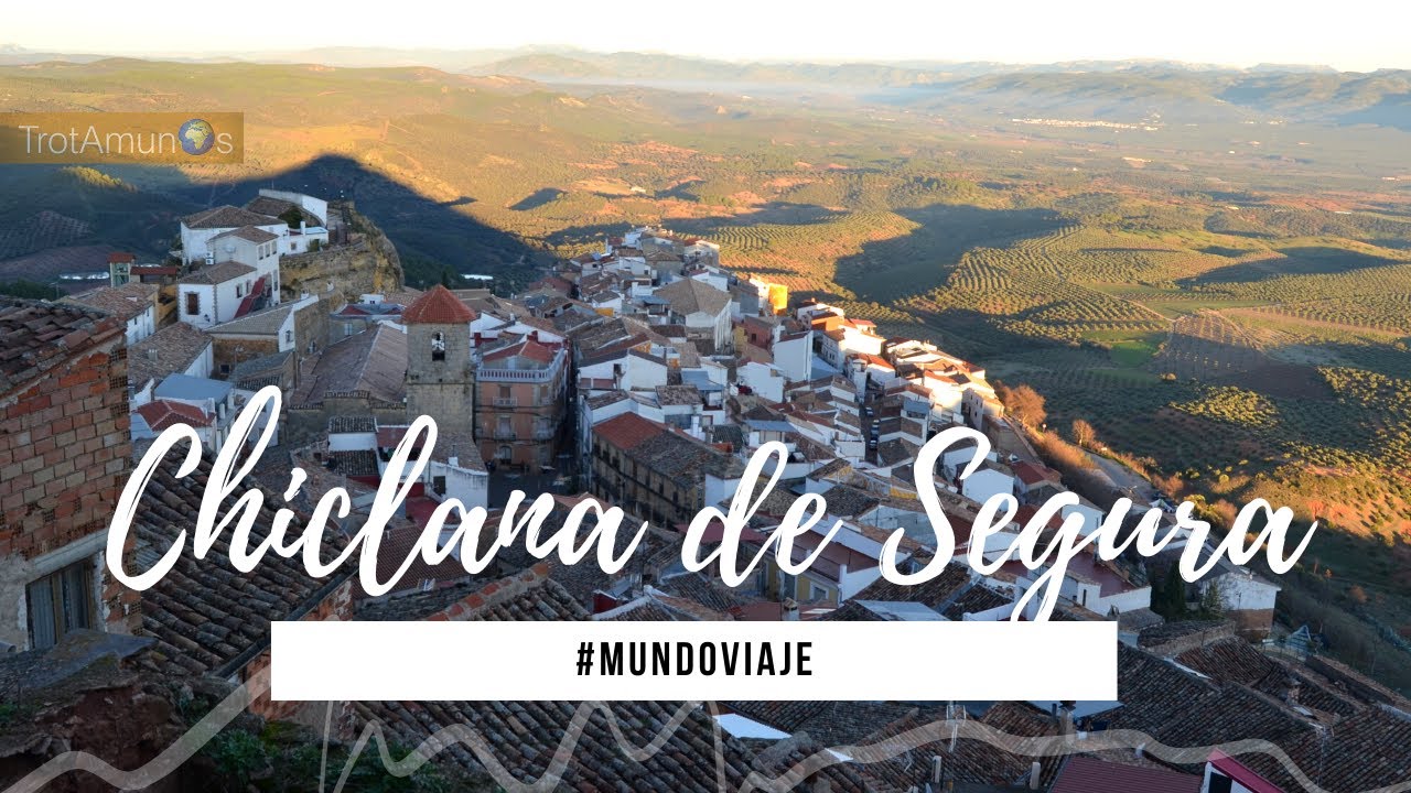 🌍Descubrimos 📍CHICLANA de SEGURA | Un pueblo con encanto en Jaén |  España | Mundo Viaje