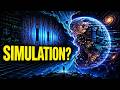 10 Scientific Breakthroughs That Prove We Are Living in a Giant Simulation