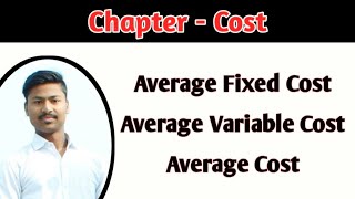 AFC AVC AC | Average Fixed Cost | Average Variable Cost | Average Cost