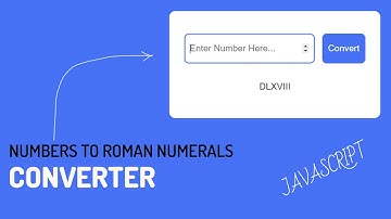 Number To Roman Numerals Converter _JavaScript Project