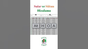 MS EXCEL Satır ve sütun hizalama