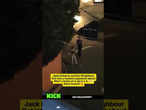 Jack Doherty and his Neighbour Get into a heated argument aboutWho's richer😳👀#jackdoherty #twitch