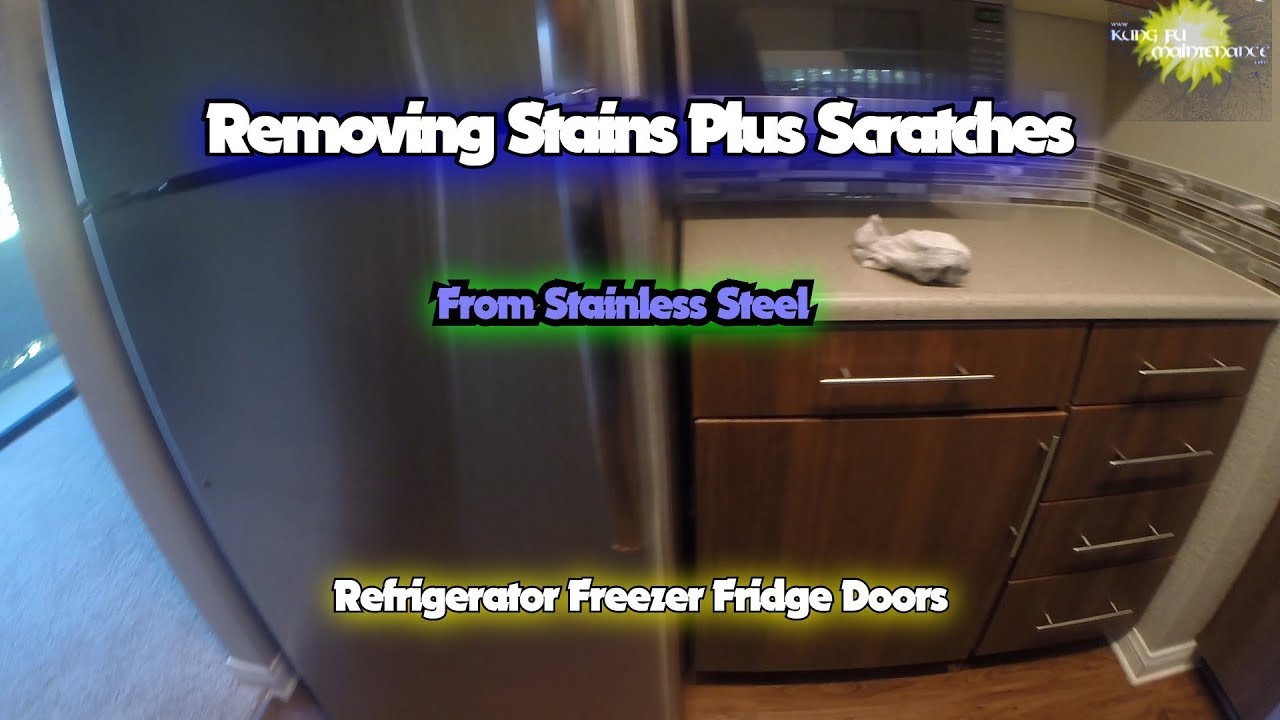 Removing Stains Plus Scratches From Stainless Steel Refrigerator