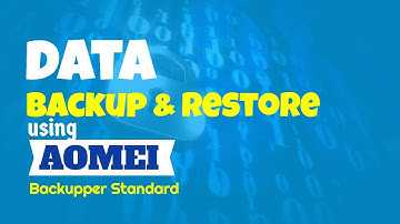 Backup and Restore Data using AOMEI Backupper Standard
