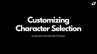 Clean Multiplayer Pro - How to customize Character Selection?