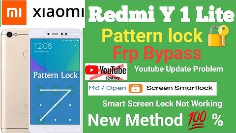 Redmi y1 lite pattern unlock mi y1 frp bypass youtube update