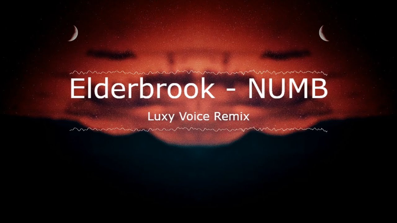 Elderbrook. Elderbrook Numb. Elderbrook - my House. Voice remix