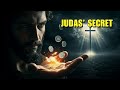 The Forgotten Secret of Judas — Revealed Today