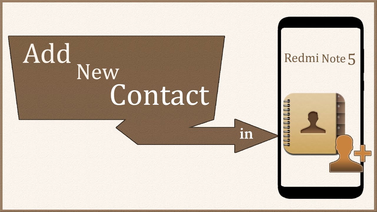 How To Add New Contact in Redmi Note 5