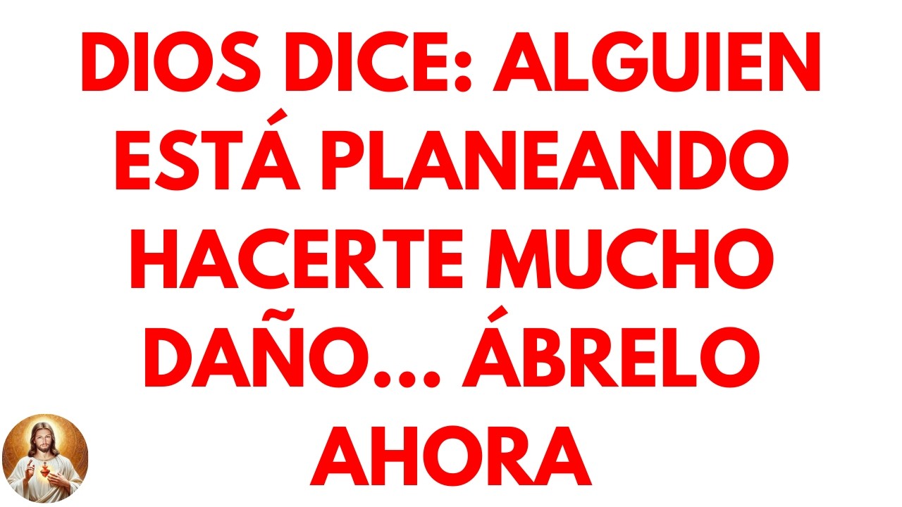 📃Dios dice: Alguien está planeando hacerte mucho daño... Ábrelo ahora