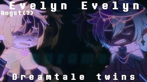 [] Evelyn Evelyn [] dreamtale APPLE TWINS | GC | o...