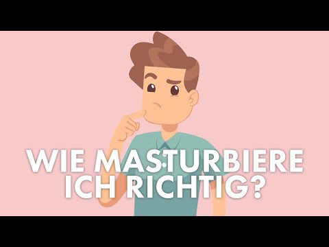 Wie mastrubiere ich richtig