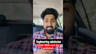 കേരളത്തിൽ Engineering Admission എങ്ങനെ നേടാം? | KEAM 2026 Complete Admission Guide | keam Ranklist