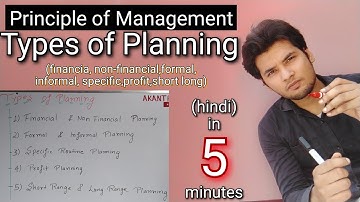 Types of Planning - financial,non financial,formal, informal etc-Principle of Management-BCA MCA BBA