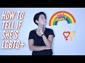 How to Tell if she's Lesbian?!