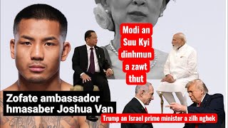 Joshua Van Zofate Ambassador A Nih Dan / Trump An Netanyahu A Zilh Nghek Mai Le