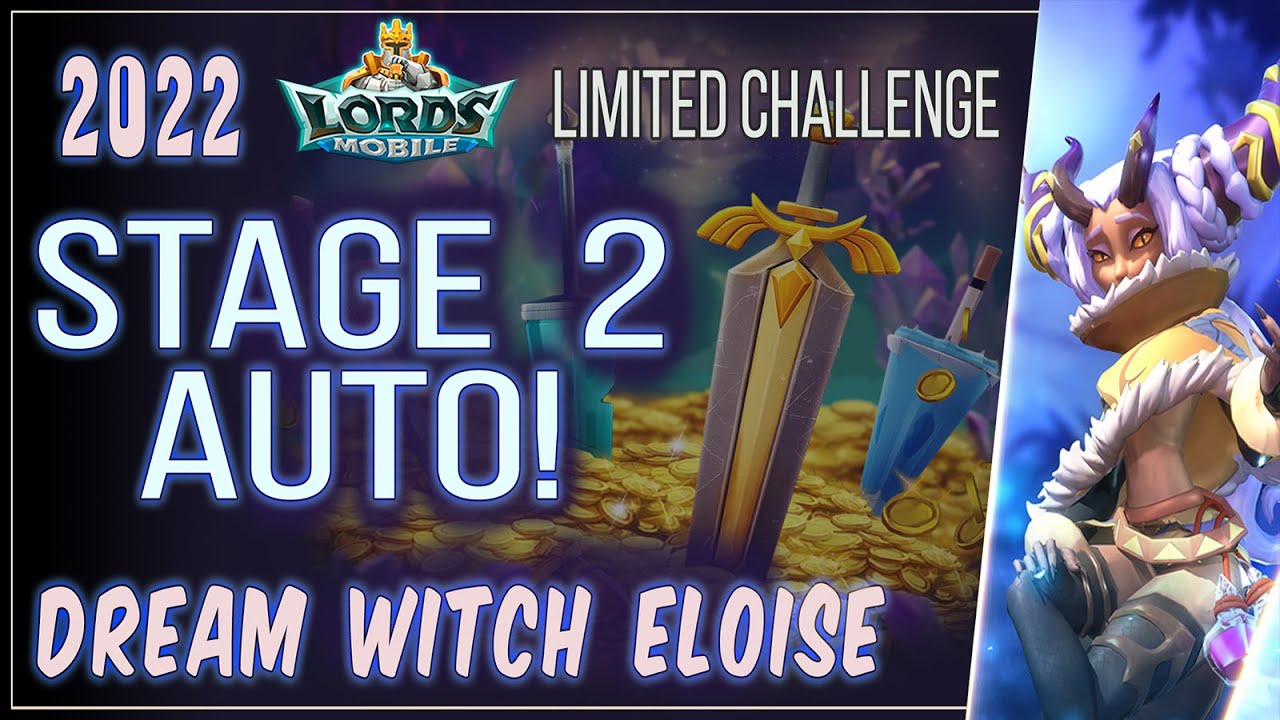 Lords Mobile - Dream Witch Eloise Limited Challenge Saving Dreams Stage 2 auto mode 2022