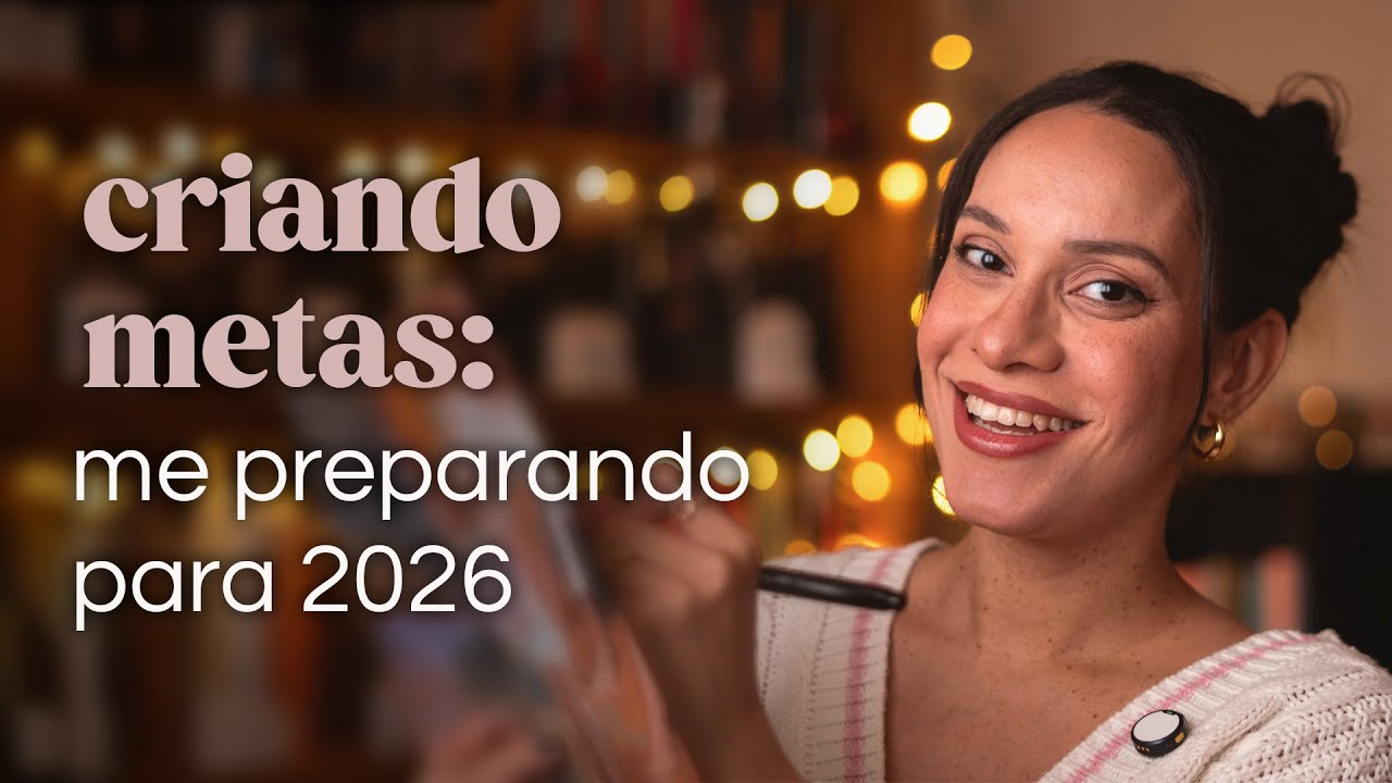 Metas 2026 📍Metas 2026: como organizo o meu ano 📝 - YouTube