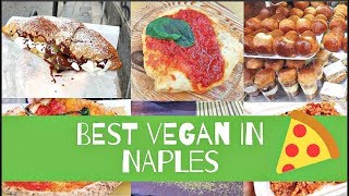 BEST VEGAN RESTAURANTS IN NAPLES, ITALY!!