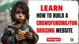 How to Build a Crowdfunding/Fundraising Website in Nigeria 2025