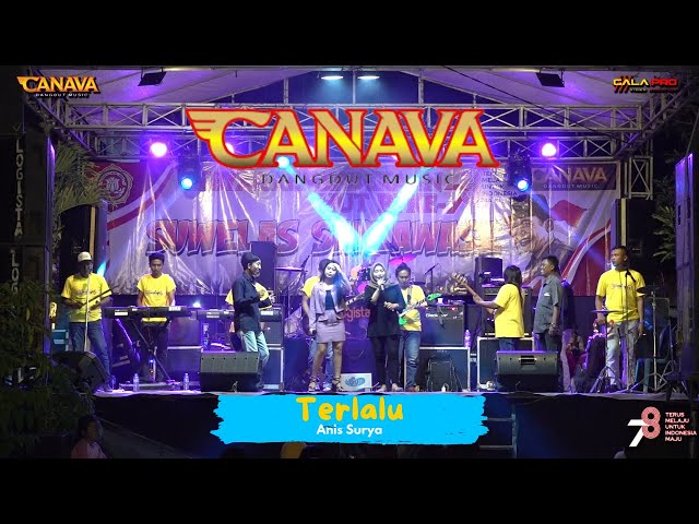 TERLALU | ANIS SURYA | CANAVA MUSIC | LIVE TENARU DRIYOREJO class=