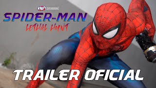 Spider-Man Lethal Hunt | Trailer Oficial 4K | Fan Film