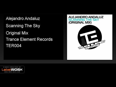Alejandro Andaluz - Scanning The Sky (Original Mix)