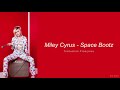 Miley Cyrus Space Bootz Traduction Française mp3